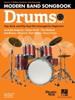 Modern Band Method - Drums, Songbook 1: Pop, Rock, and Hip-Hop Hits to Supplement the Modern Band Method B0FL6R6Z8W Book Cover