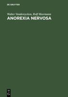 Anorexia Nervosa: A Clinician's Guide to Treatment 3110095319 Book Cover