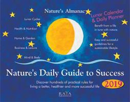 Nature's Almanac 2019: Nature's Daily Guide to Success. Calendar & Daily Planer 0985463791 Book Cover