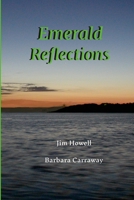 Emerald Reflections 1387499505 Book Cover