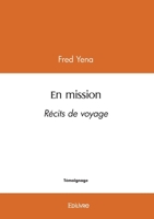 En mission (French Edition) 2414612916 Book Cover