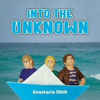 Into the Unknown 196782066X Book Cover
