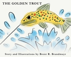 The Golden Trout 1087875722 Book Cover