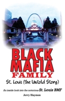 Black Mafia Family St. Louis B08WZL1W5S Book Cover