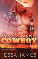 How to Love a Cowboy 1795902035 Book Cover
