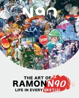 The Art of Ramon: Unique Characters, Dynamic Perspective 1915992222 Book Cover