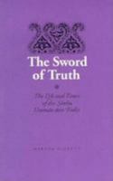 The Sword of Truth: The Life and Times of the Shehu Usuman Dan Fodio (Islam and Society in Africa) 0810111152 Book Cover