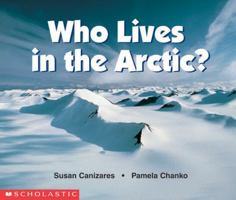 Who Lives in the Arctic (Science Emergent Readers) 0590761501 Book Cover