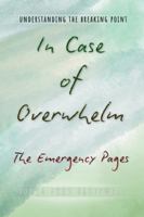In Case of Overwhelm: The Emergency Pages (Allowing Series) B0G38SJVXM Book Cover