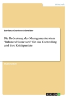 Die Bedeutung des Managementsystem Balanced Scorecard für das Controlling und ihre Kritikpunkte 3668515166 Book Cover
