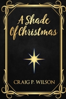 A Shade Of Christmas 0994077424 Book Cover