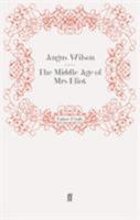 The Middle Age of Mrs Eliot 0312155883 Book Cover