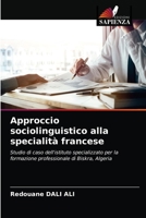 Approccio sociolinguistico alla specialità francese 6203642851 Book Cover