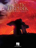 Celtic Thunder - Mythology 1480362662 Book Cover
