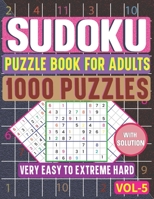 1000 Easy to Extreme Hard Sudoku Puzzle Book for Adults: The Ultimate Brain Health 6 Levels Sudoku Puzzle Book to Sharpen Your Mind B08W3K8QWZ Book Cover