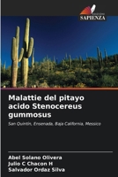 Malattie del pitayo acido Stenocereus gummosus (Italian Edition) 6206584348 Book Cover