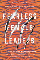 Fearless Female Leaders: Their Untold Stories Revealed 1960930001 Book Cover