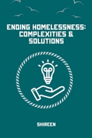 Homelessness: Causes, Impacts, Solutions 3384226682 Book Cover