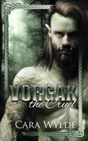 Vorgak the Cruel B09M9LP831 Book Cover