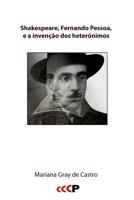 Shakespeare, Fernando Pessoa, e a invenção dos heterónimos (Pessoa Studies) (Portuguese Edition) 1905510535 Book Cover