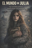 El mundo de Julia (El ocaso de la lechuza) (Spanish Edition) B0CFZC3RR4 Book Cover