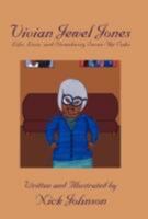 Vivian Jewel Jones: Life, Love, and Strawberry Seven-Up Cake 1462063942 Book Cover