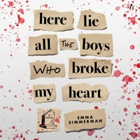 Here Lie All the Boys Who Broke My Heart B0G1ZZV72R Book Cover