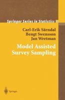 Model Assisted Survey Sampling (Springer Series in Statistics) 0387406204 Book Cover