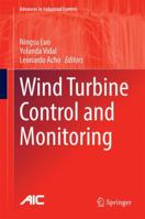 Wind Turbine Control and Monitoring 3319356224 Book Cover