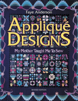 Applique Designs: My Mother Taught Me to Sew 0891459634 Book Cover