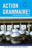 Action Grammaire: New Advanced French Grammar 0340915242 Book Cover