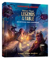 Heroes' Feast Legends of the Table (Dungeons & Dragons): An Official D&D Cookbook 0593838270 Book Cover