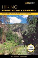 Hiking New Mexico Gila Wilderness 1560447389 Book Cover