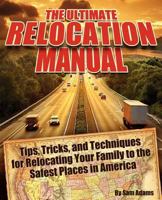 The Ultimate Relocation Manual 1937660176 Book Cover