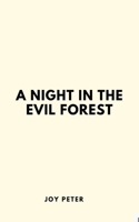 A Night in the Evil Forest 9747561328 Book Cover