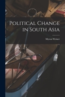 Political Change in South Asia 1014429854 Book Cover