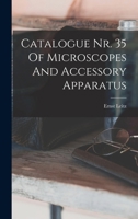 Catalogue Nr. 35 Of Microscopes And Accessory Apparatus 1018650148 Book Cover