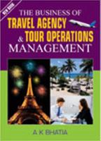 The Bussiness of Travel Agency and Tour Operations Management 812076921X Book Cover