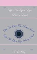 Life: An Open Eye Poetry Book 1481767313 Book Cover