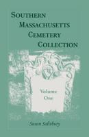 Southern Massachusetts cemetery collection 0788403532 Book Cover
