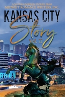 Kansas City Story, Vol. II B0CKB6NZ8H Book Cover