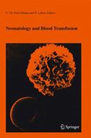 Neonatology and Blood Transfusion 1441936416 Book Cover