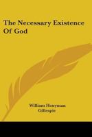 The Necessary Existence of God 1430451637 Book Cover