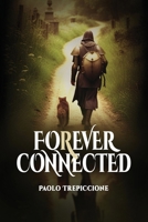 Forever Connected B0CQH4D4P8 Book Cover