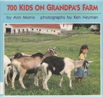 700 Kids On Grandpa's Farm 0525451625 Book Cover
