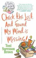 Check the Lost and Found, My Mind is Missing! 0312970900 Book Cover