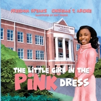 The Little Girl in the Pink Dress 0986184055 Book Cover