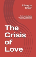 The Crisis of Love: Socio-psychological Factors of Instability in Human Relationships B0F9YSJWVN Book Cover