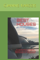 Best Houses: It is economical, ecological, wasteful zero energy from the environment for its operation B08P8QKDKV Book Cover