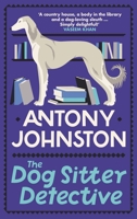 The Dog Sitter Detective 0749030054 Book Cover